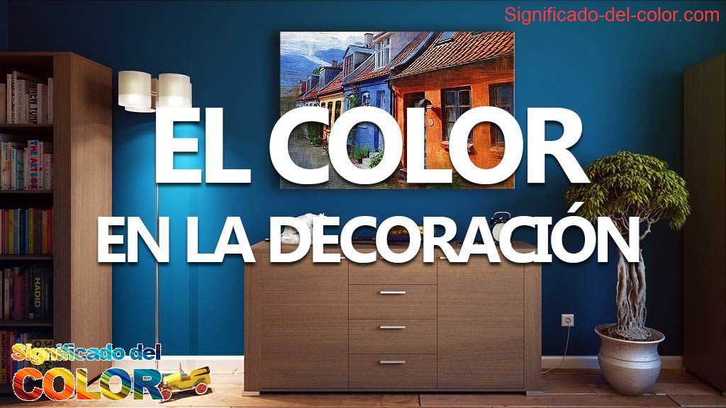 Colores para paredes Uso del color en la Decoración